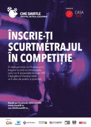 Realizatorii amatori de scurt-metraje, așteptați să își înscrie filmele la „Cine Shuffle”